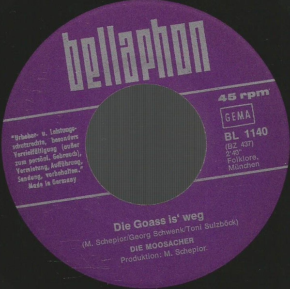 Die Moosacher : Die Goass Is´ Weg (7", Single)