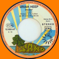 Uriah Heep : Stealin' / Sunshine (7", Single)
