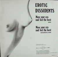 Erotic Dissidents : Move Your Ass And Feel The Beat (Remix) (12")