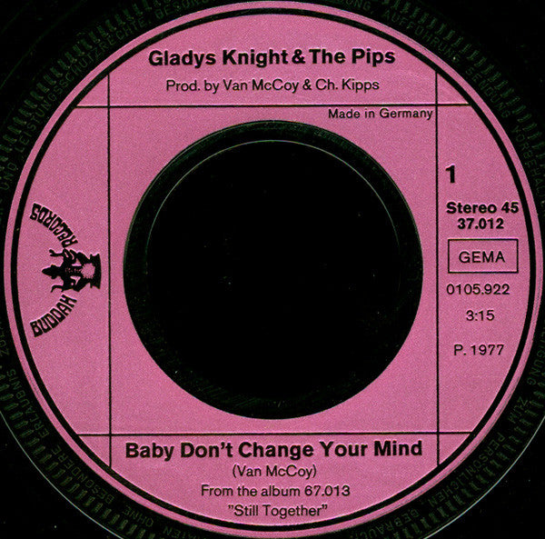 Gladys Knight & The Pips* : Baby, Don't Change Your Mind (7", Single)