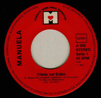 Manuela (5) : Friede Auf Erden / Ihr Setzt Die Welt In Flammen (7", Single)