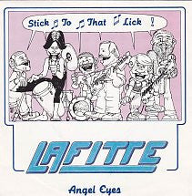 Lafitte (2) : Stick To That Lick / Angels Eyes (7", Single)