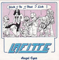 Lafitte (2) : Stick To That Lick / Angels Eyes (7", Single)