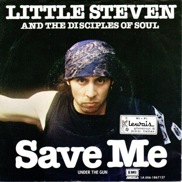Little Steven And The Disciples Of Soul : Save Me (7", Single)