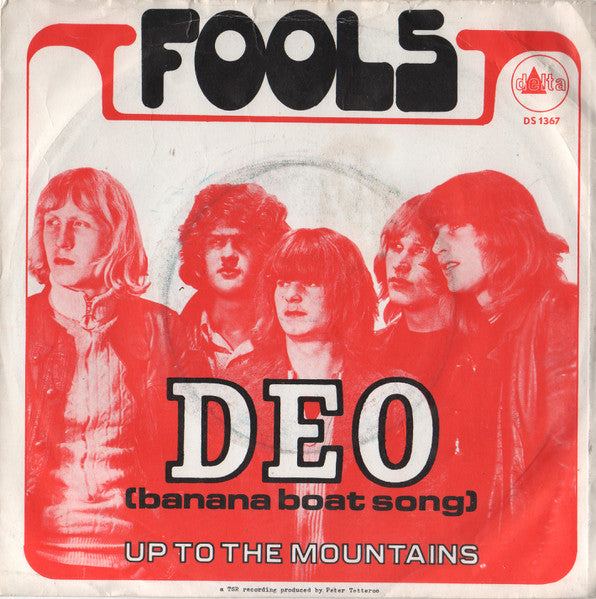 Fools (2) : DEO (Banana Boat Song) (7", Single)
