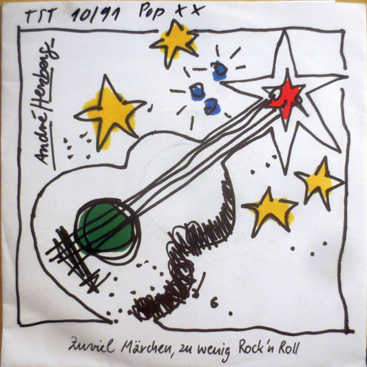 André Herzberg : Zuviel Märchen, Zu Wenig Rock'n Roll (7", Single)