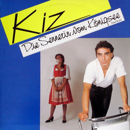 Kiz : Die Sennerin Vom Königsee (Lange Version) (12")