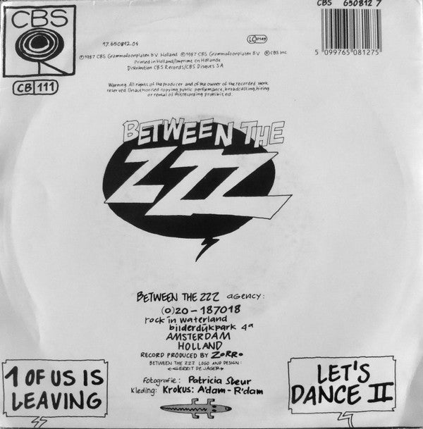 Between The ZZZ : 1 Of Us Is Leaving (7", Single)