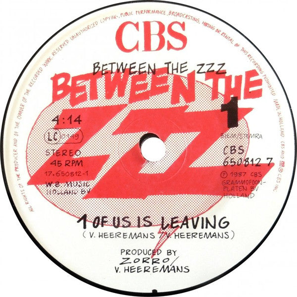 Between The ZZZ : 1 Of Us Is Leaving (7", Single)