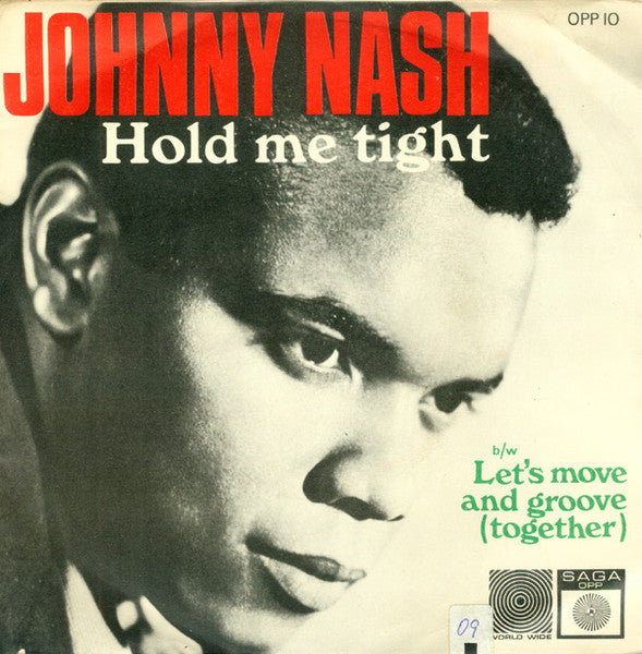 Johnny Nash : Hold Me Tight (7", Single)