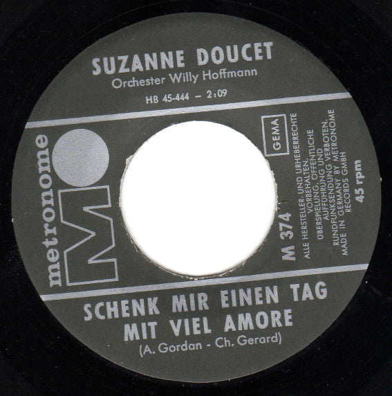 Suzanne Doucet : Schenk Mir Einen Tag Mit Viel Amore (7", Single, Mono)