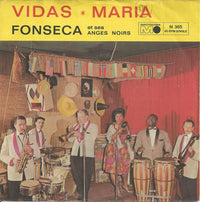Fonseca Et Ses Anges Noirs : Vidas / Maria (7", Single)