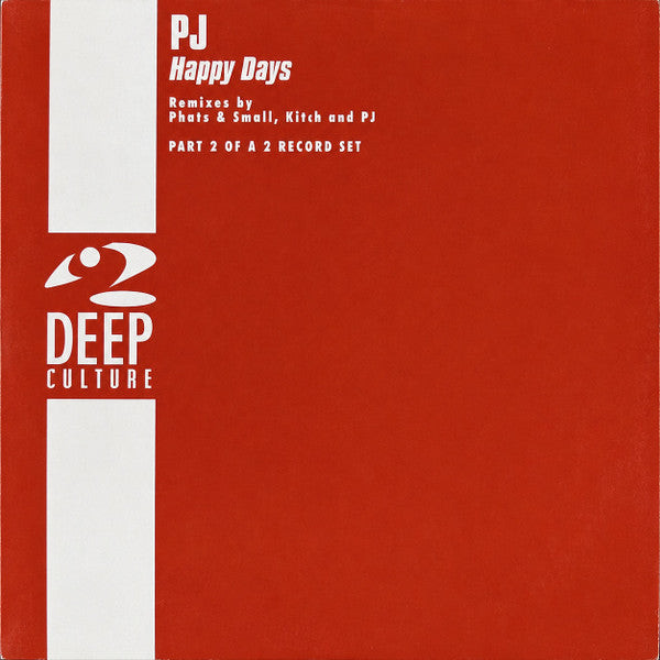 PJ* : Happy Days (Part 2 Of A 2 Record Set) (12")