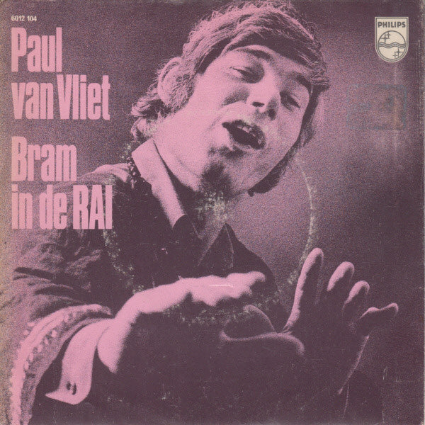 Paul Van Vliet (2) : Bram in de RAI (7", Single, Mono)