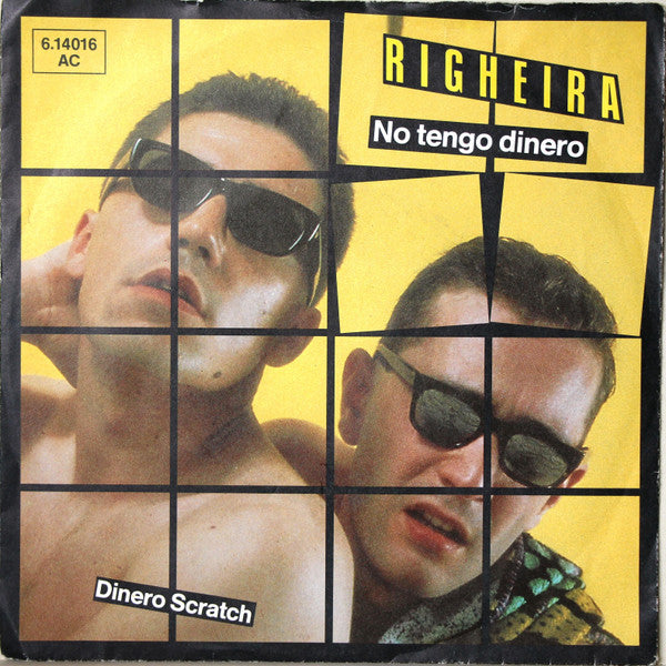 Righeira : No Tengo Dinero (7", Single)