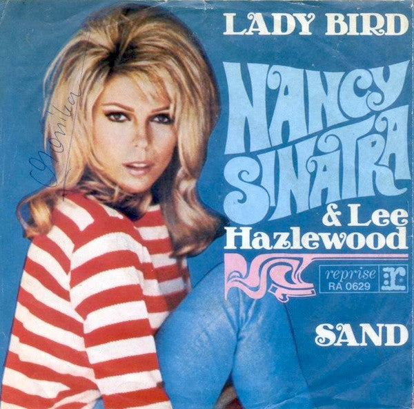 Nancy Sinatra & Lee Hazlewood : Lady Bird / Sand (7")
