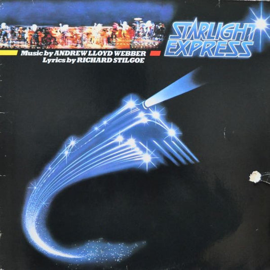 Andrew Lloyd Webber, Richard Stilgoe : Starlight Express (The Original Cast) (2xLP, Album, RE, Gat)