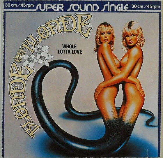 Blonde On Blonde : Whole Lotta Love (12", Single)