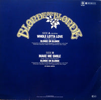 Blonde On Blonde : Whole Lotta Love (12", Single)