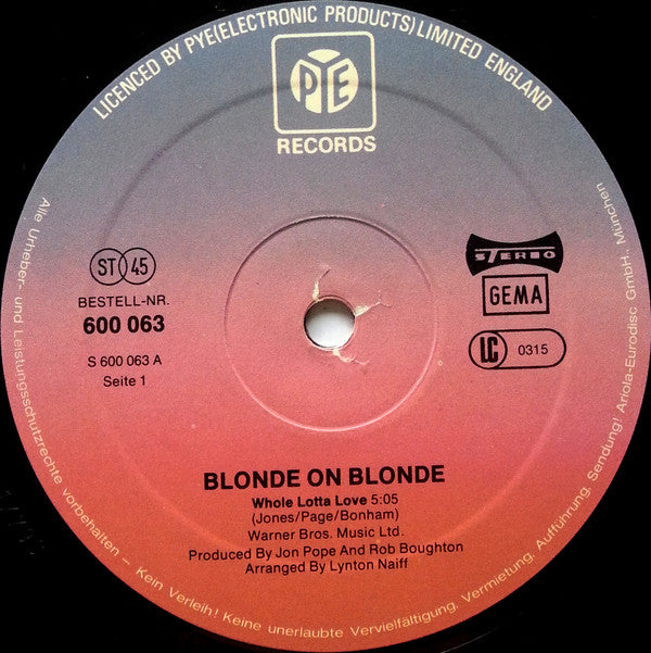 Blonde On Blonde : Whole Lotta Love (12", Single)
