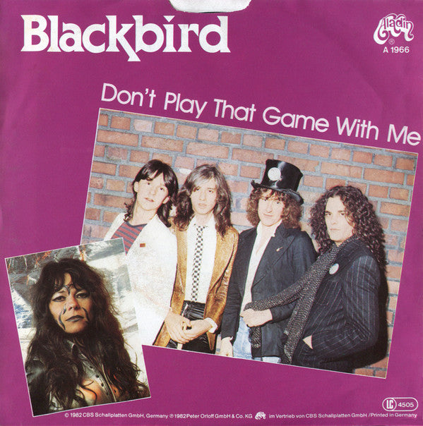 Blackbird (6) : Don't Play That Game With Me (7", Single)