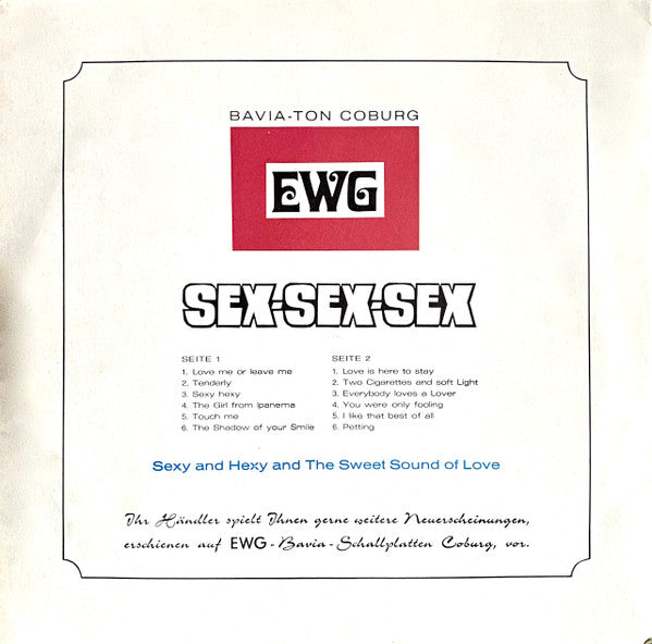 Sexy And Hexy And The Sweet Sound Of Love : Sex-Sex-Sex (LP, Album)
