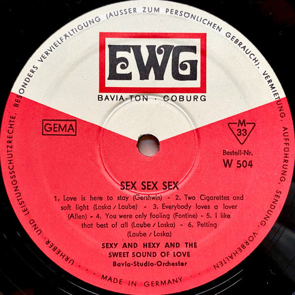 Sexy And Hexy And The Sweet Sound Of Love : Sex-Sex-Sex (LP, Album)