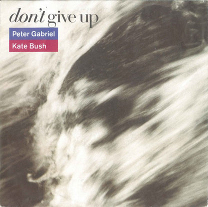 Peter Gabriel / Kate Bush : Don't Give Up (7", Single)