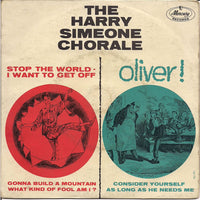 The Harry Simeone Chorale : Stop The World - I Want To Get Off / Oliver! (7", EP, Mono)