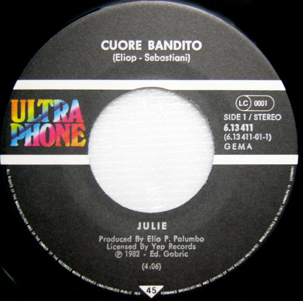 Julie (7) : Cuore Bandito (7", Single)