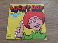 Sloopy Joe : Lucky Day (7")
