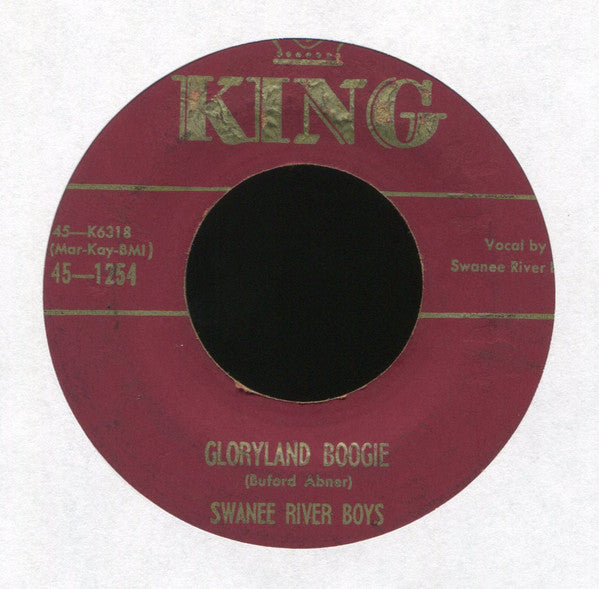 The Swanee River Boys : Gloryland Boogie / Do You Believe (7")