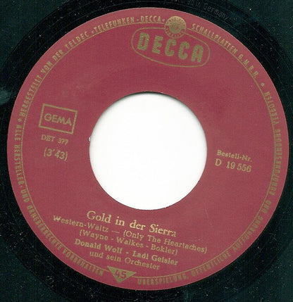 Donald Wolf : Gold In Der Sierra / Mein Sohn (7", Single)