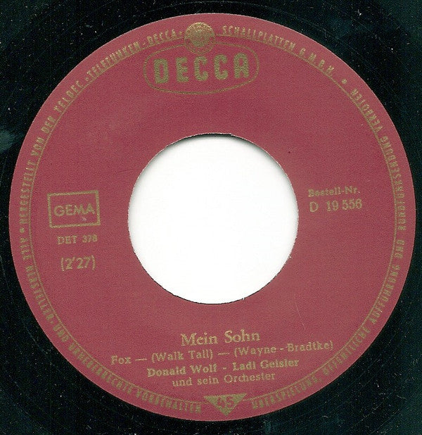 Donald Wolf : Gold In Der Sierra / Mein Sohn (7", Single)
