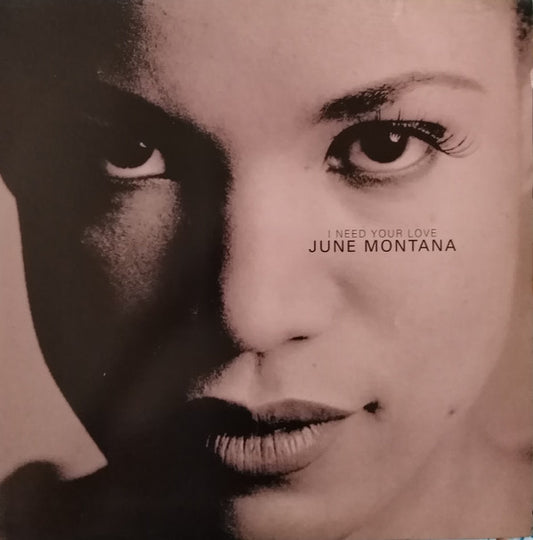 June Montana : I Need Your Love (12", Single)