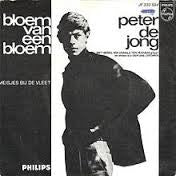 Peter De Jong (2) : Bloem Van Een Bloem (7", Single, Mono)