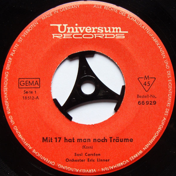 Susi Carsten : Mit 17 Hat Man Noch Träume / Küsse Nie Nach Mitternacht (7", Mono)