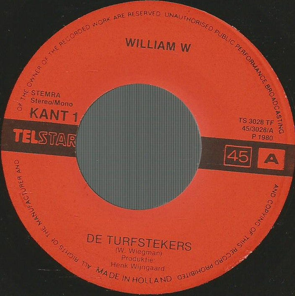 William W* : De Turfstekers (7", Single)