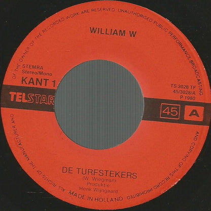 William W* : De Turfstekers (7", Single)