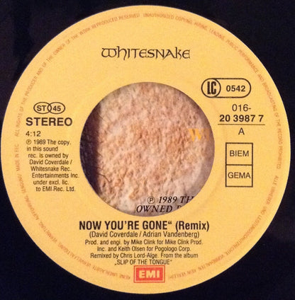 Whitesnake : Now You're Gone (7", Single)