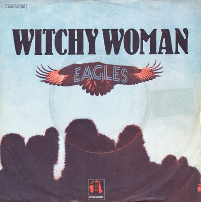 Eagles : Witchy Woman (7", Single)