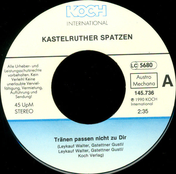 Kastelruther Spatzen : Tränen Passen Nicht Zu Dir (7", Single)