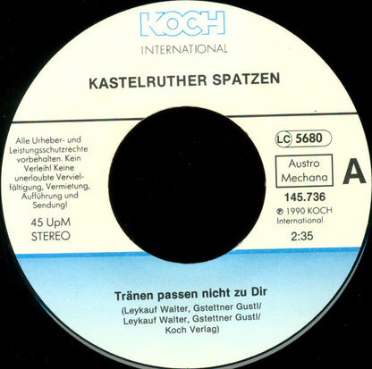 Kastelruther Spatzen : Tränen Passen Nicht Zu Dir (7", Single)