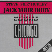 Steve 'Silk' Hurley* : Jack Your Body (7", Single)