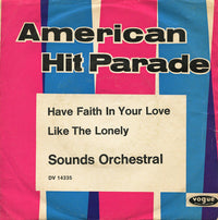 John Schroeders Sounds Orchestral* : Have Faith In Your Love (7", Single)