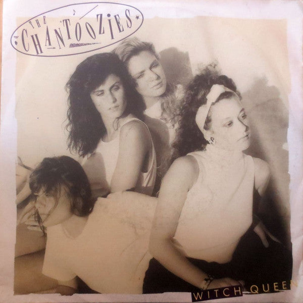 The Chantoozies : Witch Queen (7")