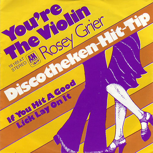 Rosey Grier* : You're The Violin (7", Single)