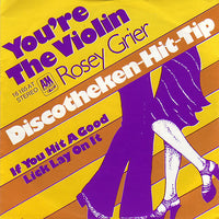 Rosey Grier* : You're The Violin (7", Single)