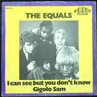 The Equals : I Can See, But You Don't Know / Gigolo Sam (7", Single)
