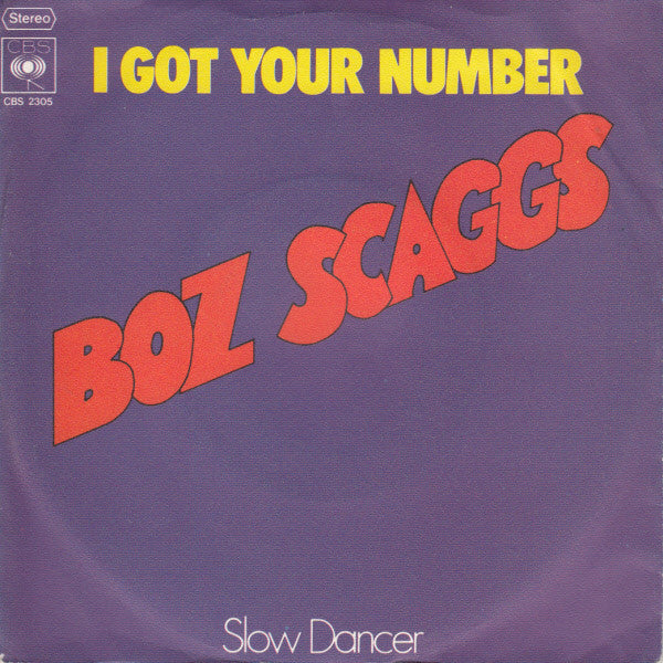 Boz Scaggs : I Got Your Number (7", Single)